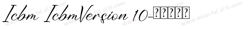 Icbm IcbmVersion 10字体转换